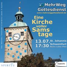 Der Turm der St. Johanniskirche hat ein lächendes Gesicht, die Kirchturmuhr ist die Nase. Text: MehrWegGottesdienst - eine Kirche voller Samstage, 13.7. 17:30 St. Johannis Schweinfurt, Martin-Luther-Platz. Bus Markt, Kornmarkt, Roßmarkt. Zug: Schweinfurt-Mitte. Veranstalter: Ev. Citykirche Schweinfurt. Logo der Band Spiritu.